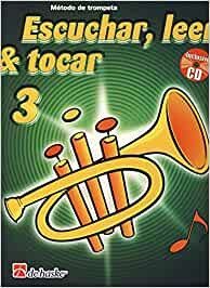 Método de trompeta Escuchar, leer y tocar Volumen 3