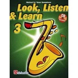Método Saxofón Tenor escuchar, leer y tocar Volumen 3
