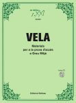 Vela, Materials per la prova d'accés a grau mitjà