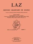 Método graduado de solfeo LAZ, Vol.1